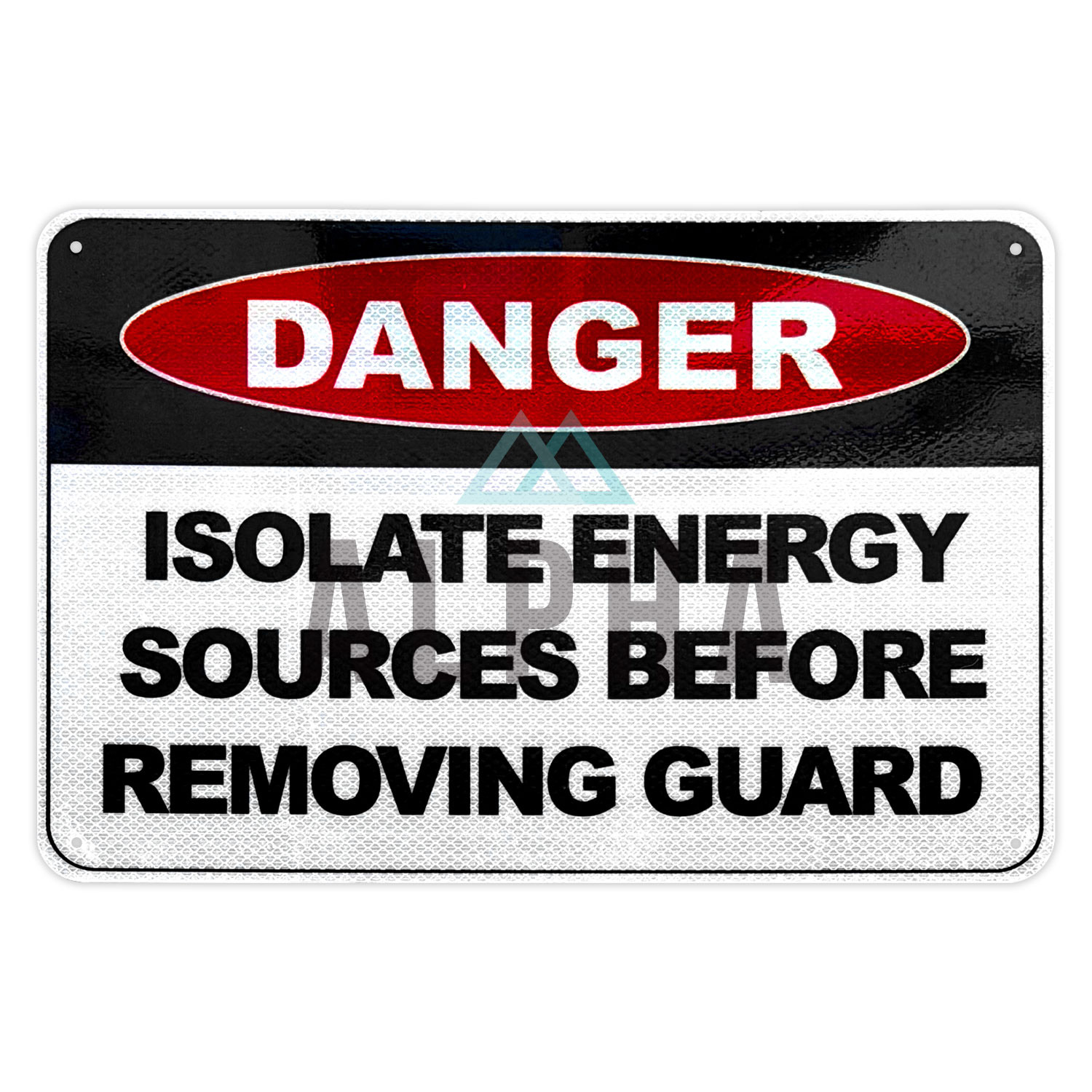 Danger Isolate Energy Sources Before Removing Guards Sign Large
